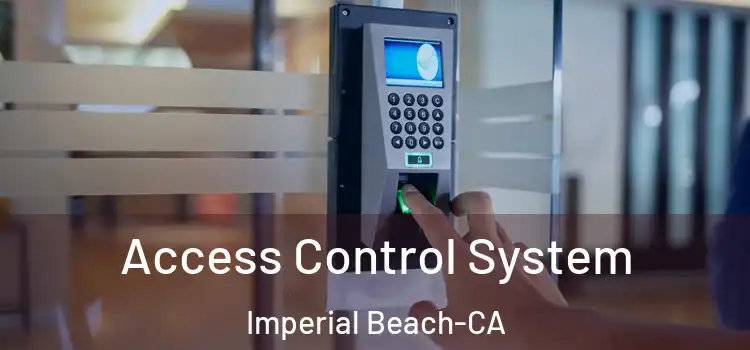  Access Control System Imperial Beach-CA